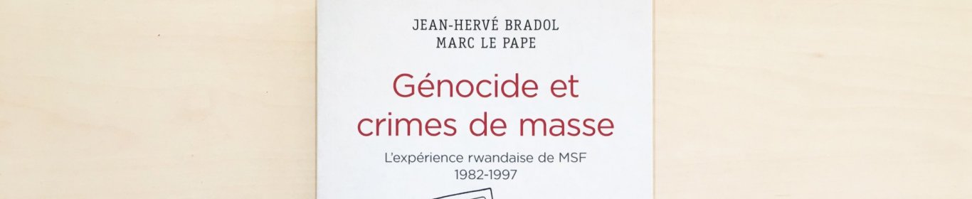 Couverture du livre Génocide et crimes de masse. L’expérience rwandaise de MSF