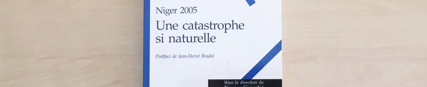 Couverture du livre Niger 2005, une catastrophe si naturelle