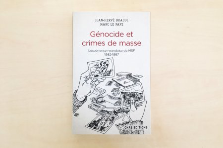 Couverture du livre Génocide et crimes de masse. L’expérience rwandaise de MSF
